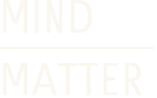 Mindovermatter